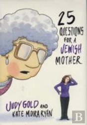 25 Questions For A Jewish Mother