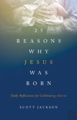 Bertrand.pt - 25 Reasons Why Jesus Was Born