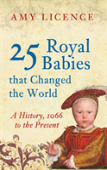 25 Royal Babies That Changed The World