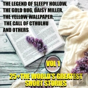 25+ The World'S Greatest Short Stories. Vol. 1