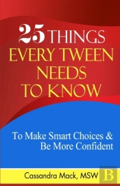 25 Things Every Tween Needs To Know