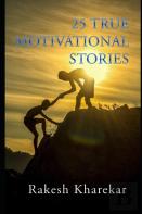 25 True Motivational Stories