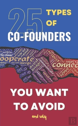 Bertrand.pt - 25 Types Of Co-Founders You Want To Avoid And Why
