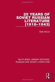25 Years Of Soviet Russian Literature (1918â€“1943)