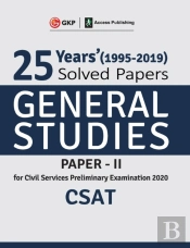 25 Years Solved Papers 1995-2019 General Studies Paper Ii Csat For Civil Services Preliminary Examination 2020