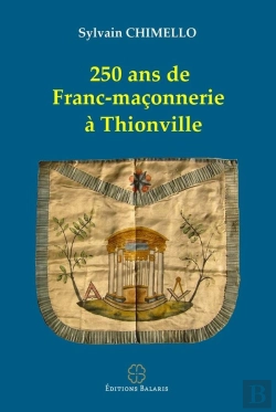 Bertrand.pt - 250 Ans De Franc-Maconnerie À Thionville
