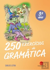 250 Exercícios de Gramática 3º Ano