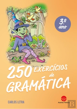 Bertrand.pt - 250 Exercícios de Gramática 3º Ano