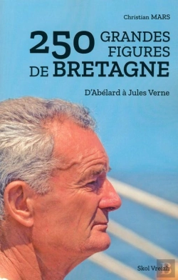Bertrand.pt - 250 Grandes Figures De Bretagne