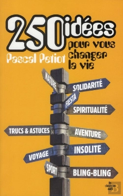Bertrand.pt - 250 Idees Pour Vous Changer La Vie