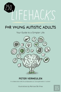 Bertrand.pt - 250 Lifehacks For Young Autistic Adults
