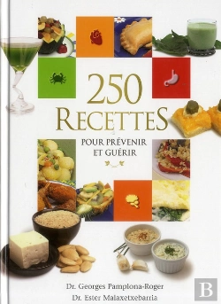 Bertrand.pt - 250 Recettes Pour Prévenir Et Guérir