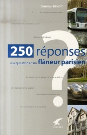 250 Réponses Aux Questions D'Un Flâneur Parisien