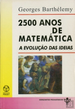 Bertrand.pt - 2500 Anos de Matemática