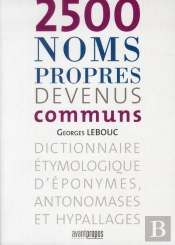 2500 Noms Propres Devenus Communs