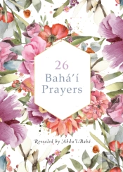 26 Baha'I Prayers