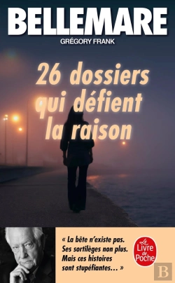Bertrand.pt - 26 Dossiers Qui Défient La Raison