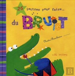 Bertrand.pt - 26 Lettres Pour Faire... ; Du Bruit !