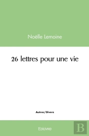 26 Lettres Pour Une Vie