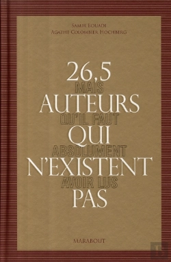 Bertrand.pt - 26,5 Auteurs Qui N'Existent Pas Mais Qu'Il Faut Absolument Avoir Lus