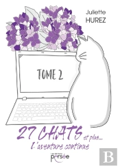 27 Chats Et Plus... L'Aventure Continue