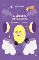 27 Dias Entre Vuelta Y Vuelta