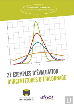 Bertrand.pt - 27 Exemples D'Évaluation D'Incertitudes D'Étalonnage
