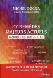 27 Remedes Majeurs Actuels Ignores Ou Boycottes