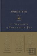 27 Servants Of Sovereign Joy