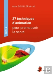27 Techniques D'Animation Pour Promouvoir La Santé