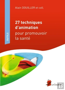 Bertrand.pt - 27 Techniques D'Animation Pour Promouvoir La Santé