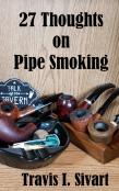 27 Thoughts On Pipe Smoking