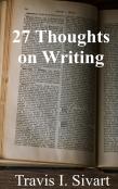 27 Thoughts On Writing