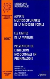 27e Journees Nationales De La Societe Francaise De Medecine Perinatale