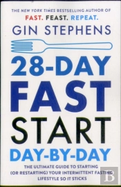 28-Day Fast Start Day-By-Day