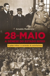 28 de Maio: A Génese do Estado Novo