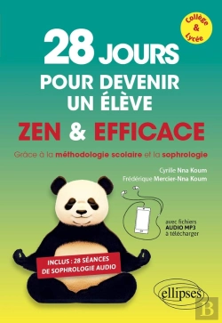 Bertrand.pt - 28 Jours Pour Devenir Un Élève Zen Et Efficace : Grâce À La Méthodologie Scolaire Et La Sophrologie