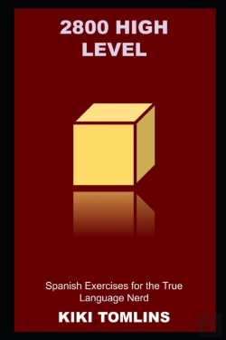 Bertrand.pt - 2800 High Level Spanish Exercises For The True Language Nerd