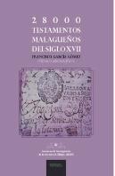 28000 Testamentos Malagueños Del S.Xvii
