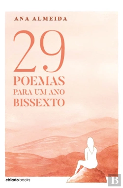Bertrand.pt - 29 POEMAS PARA UM ANO BISSEXTO