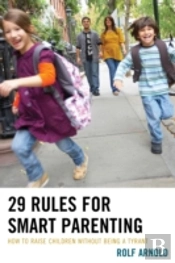 29 Rules For Smart Parenting