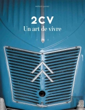 2cv, Un Art De Vivre