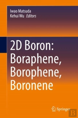 Bertrand.pt - 2d Boron: Boraphene, Borophene, Boronene