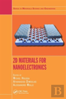 2d Materials For Nanoelectronics