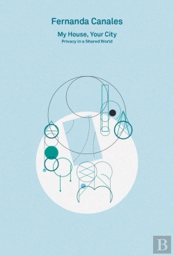 Bertrand.pt - 2g Essays: Fernanda Canales. My House, Your City.