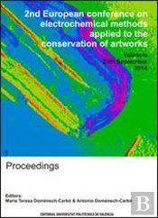 2nd European Conference On Electrochemical Methods Applied To The Conservation Of Artworks