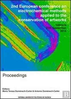 Bertrand.pt - 2nd European Conference On Electrochemical Methods Applied To The Conservation Of Artworks