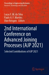 2nd International Conference On Advanced Joining Processes (Ajp 2021)