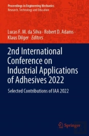 2nd International Conference On Industrial Applications Of Adhesives 2022
