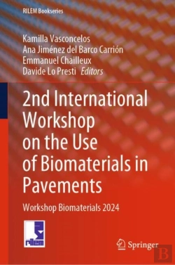 Bertrand.pt - 2nd International Workshop On The Use Of Biomaterials In Pavements